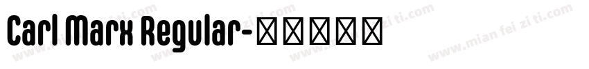 Carl Marx Regular字体转换